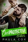 Overprotective Biker - Paula Cox - 9781386231806