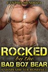 Shifter Romance: Rocked by The Bad Boy Bear - Cynthia Mendoza - 9781386238805