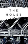 The Holes - Lee A Jackson - 9781386243366