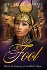 The Fool. - Michelle Moore - 9781386244523