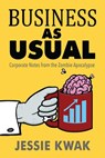 Business as Usual - Jessie Kwak - 9781386256502