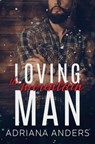Loving the Mountain Man - Adriana Anders - 9781386266365