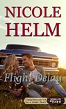 Flight Delay - Nicole Helm - 9781386279563