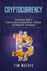 Cryptocurrency - Tim Mathis - 9781386321811