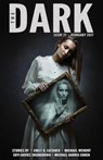 The Dark Issue 21 - Emily B. Cataneo ; Michael Wehunt ; Suyi Davies Okungbowa ; Michael Harris Cohen - 9781386343684