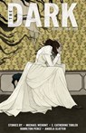 The Dark Issue 36 - Michael Wehunt ; Angela Slatter ; Hamilton Perez ; E. Catherine Tobler - 9781386358091