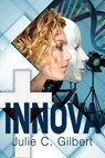 Innova - Julie C. Gilbert - 9781386363637