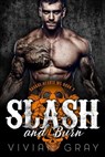 Slash and Burn - Vivian Gray - 9781386373070