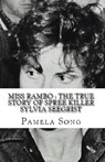 Miss Rambo : The True Story of Sylvia Seegrist - Pamela Song - 9781386385165