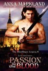 Passion in the Blood - Anna Markland - 9781386407447
