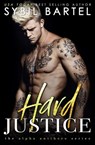 Hard Justice - Sybil Bartel - 9781386446767