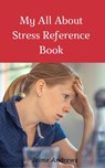 My All About Stress Reference Book - Jaime Andrews - 9781386452003
