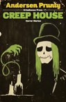 Creep House: Horror Stories - Andersen Prunty - 9781386456971