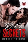 Dirty Secrets - Claire St. Rose - 9781386458050