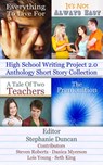 High School Writing Project 2.0 Anthology Short Story Collection - Lois Young ; Seth King ; Danica Myerson ; Steven Roberts - 9781386477143
