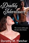 Deathly Inheritance - Dorothy M. Fletcher - 9781386489313