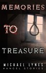 Memories to Treasure - Michael Lynes - 9781386497530