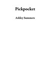 Pickpocket - Ashley Summers - 9781386510888