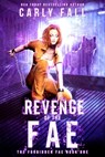 Revenge of the Fae - Carly Fall - 9781386515616
