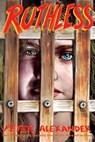 Ruthless - Peter Alexander - 9781386516309