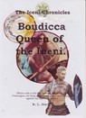 Boudicca Queen of the Iceni - Ray Jones - 9781386529088
