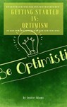 Getting Started in: Optimism - Jenice Adams - 9781386577379