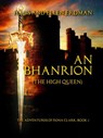 An Bhanrion (The High Queen) - Hans Erdman ; Ellen Erdman - 9781386605898