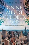 On Ne Meurt Que Deux Fois - Amy Plum - 9781386617150