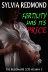 Fertility Has Its Price - Sylvia Redmond - 9781386620815