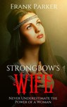 Strongbow's Wife - Frank Parker - 9781386620969