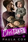 Overtaken and Bound - Paula Cox - 9781386640868