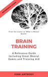 Brain Training - John Anthony - 9781386644828