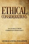 Ethical Considerations - George Lowell Tollefson - 9781386655787