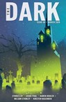 The Dark Issue 46 - Shari Paul ; Karen Heuler ; Nelson Stanley ; Kirsten Kaschock - 9781386685968