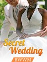 Secret Wedding: BWWM - Natasha Love - 9781386711902