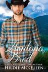 Montana Bred - Hildie McQueen - 9781386765288