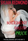 Matrimony Has Its Price - Sylvia Redmond - 9781386768340