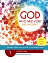 God Who Are You? And Who Am I? Knowing and Experiencing God by His Hebrew Names: Leaving Bondage - Ann Morgan Miesner - 9781386773764