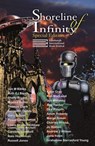 Shoreline of Infinity 8½ EIBF Edition - Ken MacLeod ; Charles Stross ; Nalo Hopkinson ; Ada Palmer ; Gary Gibson ; Adam Roberts ; Iain M Banks ; Jo Walton - 9781386797845