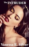 The Intruder - Vanessa E Silver - 9781386800705