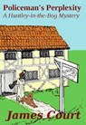 Policeman's Perplexity - James Court - 9781386893127