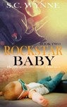 Rockstar Baby - S.C. Wynne - 9781386896173