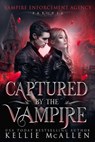 Captured by the Vampire - Kellie McAllen - 9781386896371