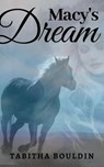 Macy's Dream - Tabitha Bouldin - 9781386901532