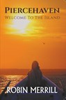 Piercehaven - Robin Merrill - 9781386963356