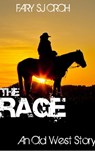 The Rage: An Old West Story - FARY SJ OROH - 9781386989684