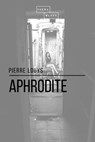 Aphrodite - Pierre Louys ; Sheba Blake - 9781387277179
