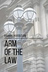 Arm of the Law - Sheba Blake ; Harry Harrison - 9781387277186
