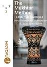 The Mukhtar Method - Darbuka Beginner, Intermediate & Upper-Intermediate - Ahmed Mukhtar - 9781387682096