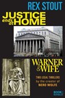 Justice Ends at Home and Warner & Wife - Rex Stout - 9781387883745